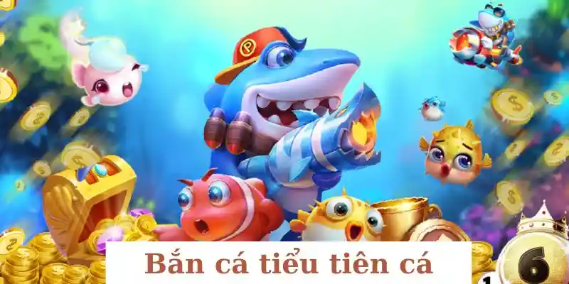 bắn cá tiểu tiên 789win
