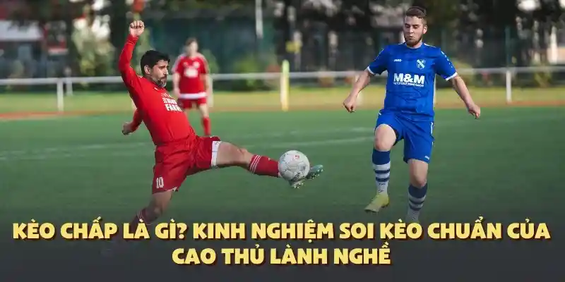 kèo chấp 789win