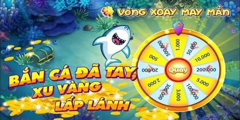 Thế giới bắn cá rinh thưởng cực khủng